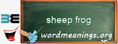 WordMeaning blackboard for sheep frog